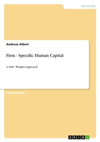 Enlarge image Cover: Firm - Specific Human Capital - GRIN Verlag