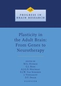 Cover: Plasticity in the Adult Brain: From Genes to Neurotherapy: Volume 138 - Elsevier