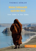 Cover: Meine Sehnsucht nach der Welt - Books on Demand