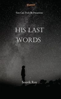 Enlarge image Cover: His Last Words - Pencil (One Point Six Technologies Pvt Ltd)