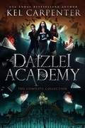Cover: Daizlei Academy: The Complete Series - Kel Carpenter
