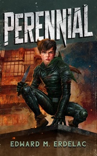 Enlarge image Cover: Perennial - Edward M. Erdelac