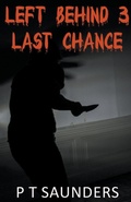 Cover: Left Behind 3 - P T Saunders
