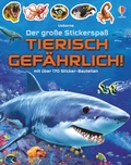 Cover: Der gro&szlig;e Stickerspa&szlig;: Tierisch gef&auml;hrlich! - Usborne