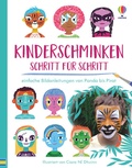 Cover: Kinderschminken - Schritt f&uuml;r Schritt - Usborne