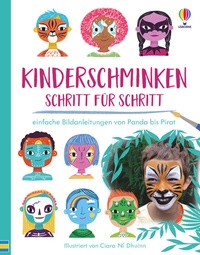 Abbildung von: Kinderschminken - Schritt für Schritt - Usborne