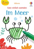Cover: Kleine Kreativ-Werkstatt - Ganz einfach ausmalen: Im Meer - Usborne