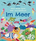 Cover: Mein erstes Spiel-, Mal- und Ratebuch: Im Meer - Usborne