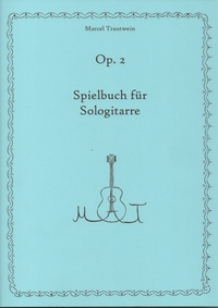 Abbildung von: Spielbuch für Sologitarre Op. 2 - MaKama Lectures