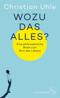 Cover: Wozu das alles? - S. Fischer