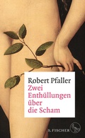 Cover: Zwei Enth&uuml;llungen &uuml;ber die Scham - S. Fischer