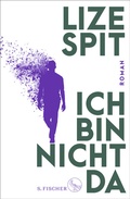 Cover: Ich bin nicht da - S. Fischer