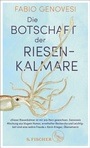 Cover: Die Botschaft der Riesenkalmare - S. Fischer