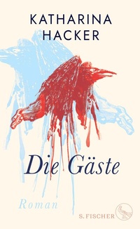 Abbildung von: Die Gäste - S. Fischer