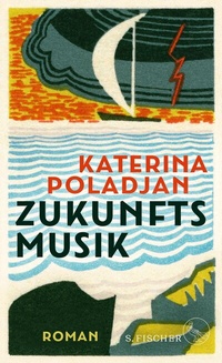 Abbildung von: Zukunftsmusik - S. Fischer