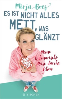 Abbildung von: Es ist nicht alles Mett, was glänzt - S. Fischer