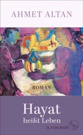 Cover: Hayat hei&szlig;t Leben - S. Fischer