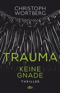 Cover: Trauma - Keine Gnade - dtv