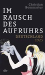 Cover: Im Rausch des Aufruhrs - dtv