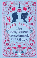 Cover: Der vergessene Geschmack von Gl&uuml;ck - dtv