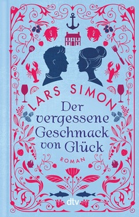 Abbildung von: Der vergessene Geschmack von Glück - dtv