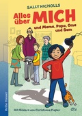 Cover: Alles &uuml;ber MICH und Mama, Papa, Oma und Sam - dtv