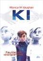 Cover: K.I. - Freundschaft vorprogrammiert - dtv