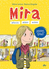 Abbildung von: Mira - #familie #leben #chaos - dtv