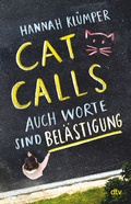 Abbildung von: Catcalls - Auch Worte sind Belästigung - dtv