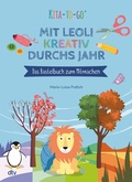 Cover: Kita-to-Go: Mit Leoli kreativ durchs Jahr - Das Bastelbuch zum Mitmachen - dtv