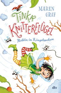 Abbildung von: Tinka Knitterflügel - Heldin in Ringelsocken - dtv