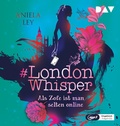 Cover: #London Whisper - Teil 1: Als Zofe ist man selten online - Der Audio Verlag