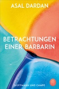 Cover: Betrachtungen einer Barbarin - Hoffmann & Campe