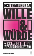Cover: Wille und W&uuml;rde - Hoffmann & Campe