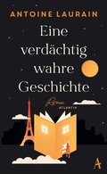 Cover: Eine verd&auml;chtig wahre Geschichte - Atlantik Verlag