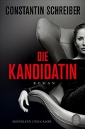 Cover: Die Kandidatin - Hoffmann & Campe
