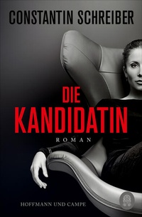 Abbildung von: Die Kandidatin - Hoffmann & Campe
