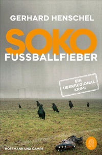 Abbildung von: SoKo Fußballfieber - Hoffmann & Campe
