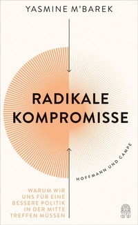 Abbildung von: Radikale Kompromisse - Hoffmann & Campe