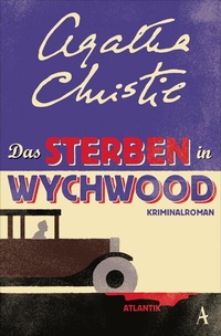 Abbildung von: Das Sterben in Wychwood - Atlantik Verlag