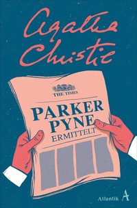 Abbildung von: Parker Pyne ermittelt - Atlantik Verlag