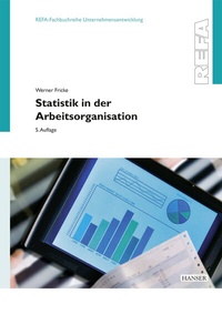 Abbildung von: Statistik in der Arbeitsorganisation - Hanser