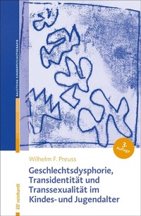 Cover of  Geschlechtsdysphorie, Transidentität und Transsexualität im Kindes- und Jugendalter - Ernst Reinhardt Verlag