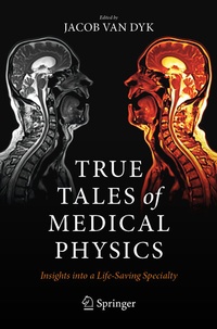 Abbildung von: True Tales of Medical Physics - Springer