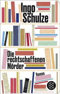 Abbildung von: Die rechtschaffenen Mörder - Fischer Taschenbuch