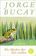Abbildung von: Was Märchen über dich erzählen - Fischer Taschenbuch