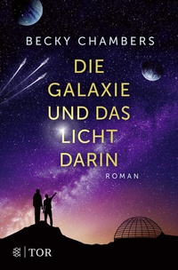 Abbildung von: Die Galaxie und das Licht darin - FISCHER Tor