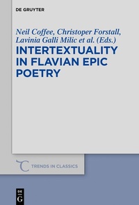 Enlarge image Cover: Intertextuality in Flavian Epic Poetry - De Gruyter