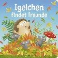 Cover: Igelchen findet Freunde - FISCHER Sauerl&auml;nder