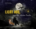 Cover: Licht aus, sagt der kleine Fuchs - FISCHER Sauerl&auml;nder